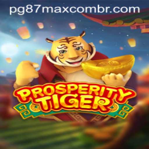 Exploring ProsperityTiger: A Guide to Gameplay and Strategy
